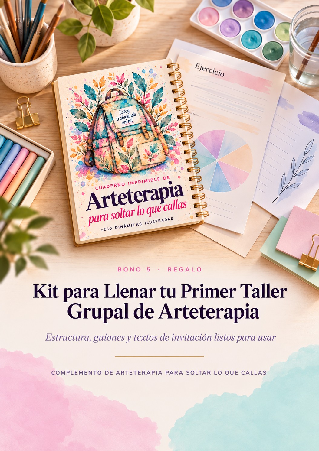 Portada original del bono 5: Kit para Llenar tu Primer Taller Grupal de Arteterapia
